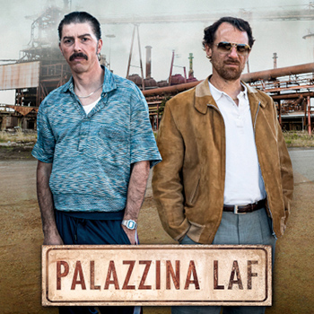 PALAZZINA LAF venerdì 14 e sabato 15 giugno ore 21:30