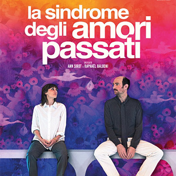  LA SINDROME DEGLI AMORI PASSATI da venerdì 20 a martedì 24 settembre – guarda gli orari